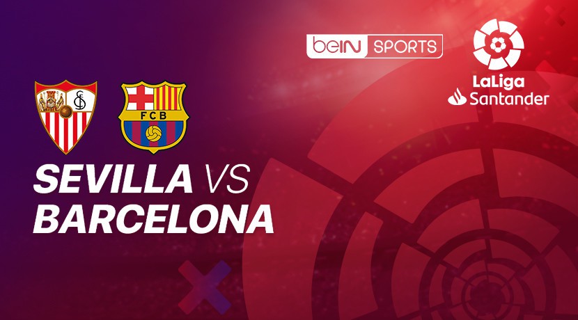 Prediksi Sevilla vs Barcelona 20 Juni 2020